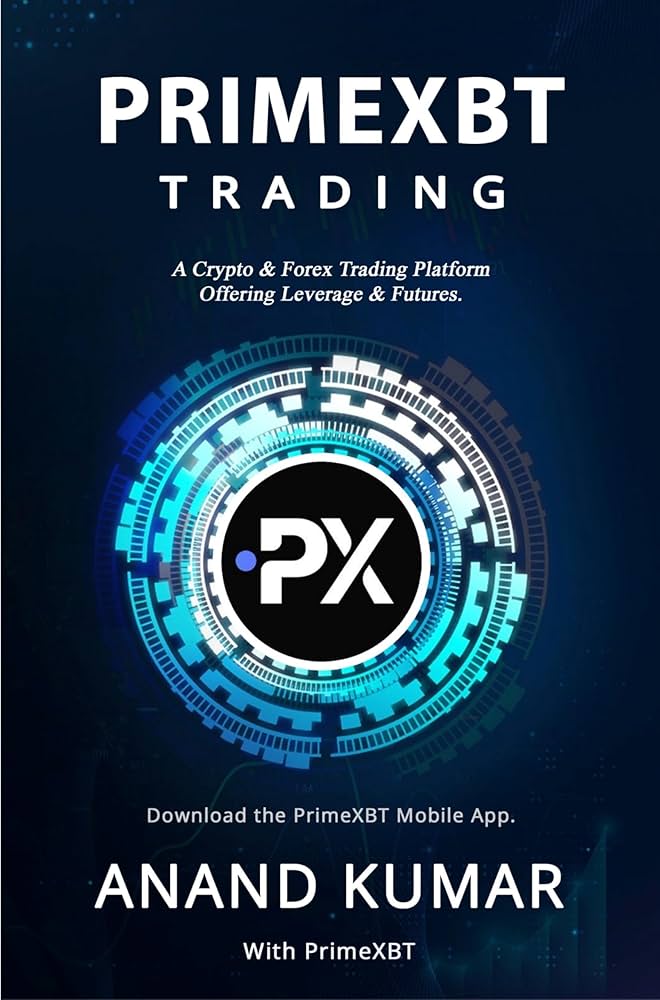 Discover the Future of Trading with PrimeXBT Crypto Broker